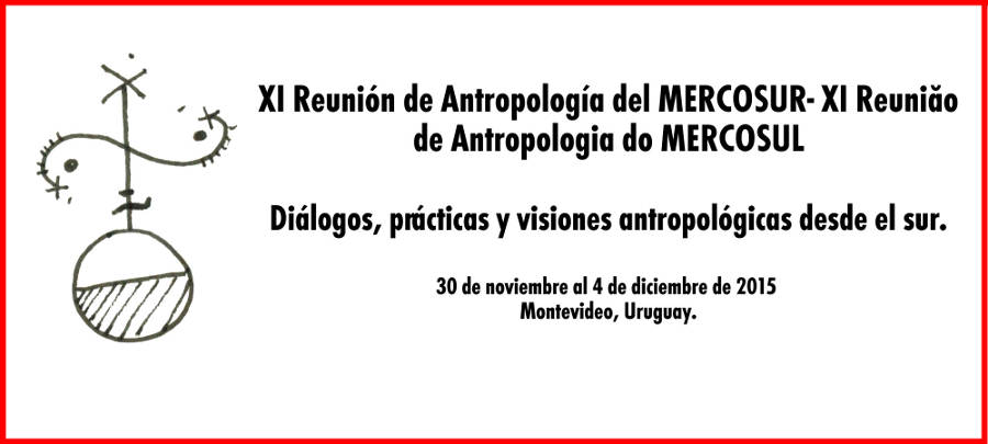 XI Reunión de Antropología del MERCOSUR