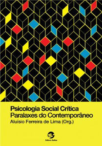 Entre “Agrado” e “Prudência”, a identidade em questão: contribuições desde e para uma Psicologia Social Crítica no campo LGBT